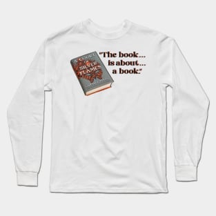 A Court of Silver Flames Quote A Book About a Book Long Sleeve T-Shirt